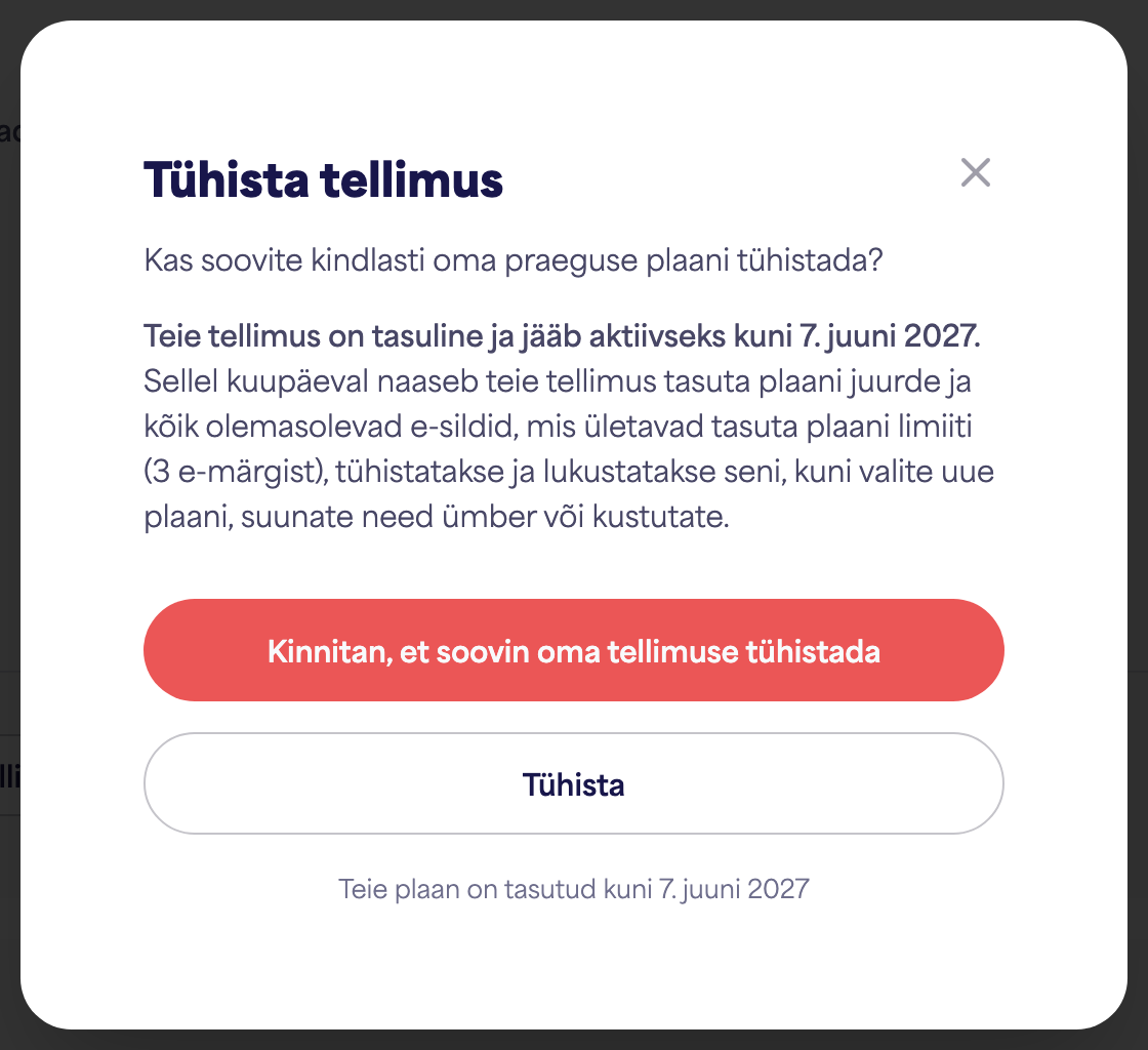 Konto tellimuse ala, mis näitab tellimuse tühistamise võimalust
