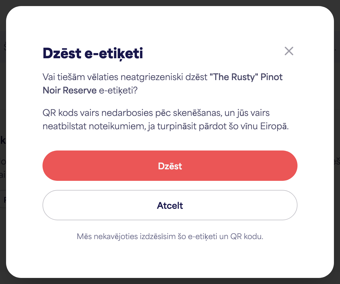 Apstiprinājuma dialoglodziņš "Dzēst e-etiķeti"